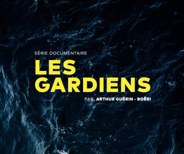 Série documentaire LES GARDIENS